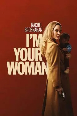 I'm Your Woman  [HDRIP] - FRENCH