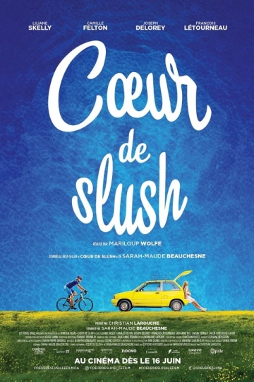 Coeur de slush [WEB-DL 1080p] - FRENCH