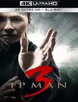 Ip Man 3 [4K LIGHT] - MULTI (FRENCH)