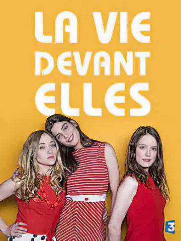 La Vie devant elles - Saison 1 - vf