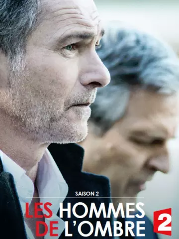 Les Hommes de l'ombre - Saison 1 - vf-hq