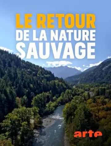 Le retour de la nature sauvage - Saison 1 - vf-hq