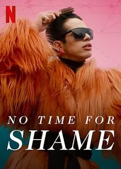 No Time for Shame - Saison 1 - vostfr