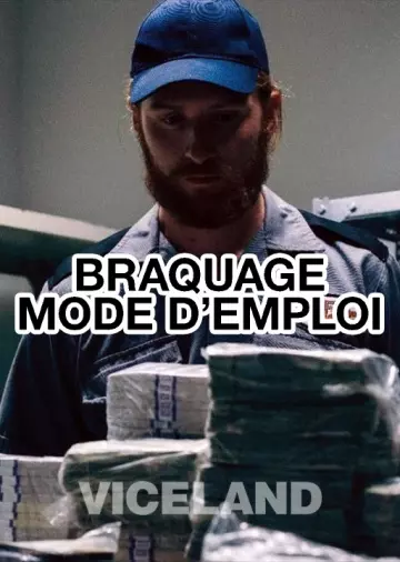 Braquage, mode d'emploi - Saison 1 - vf-hq