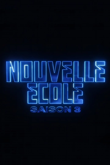 Nouvelle école - Saison 3 - vf-hq