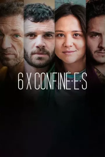 6 x confin.é.e.s - Saison 1 - vf-hq