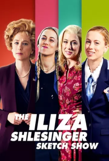 The Iliza Shlesinger Sketch Show - Saison 1 - vostfr