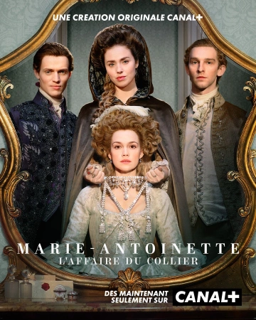 Marie Antoinette : L’Affaire du collier - Saison 1 - VOSTFR