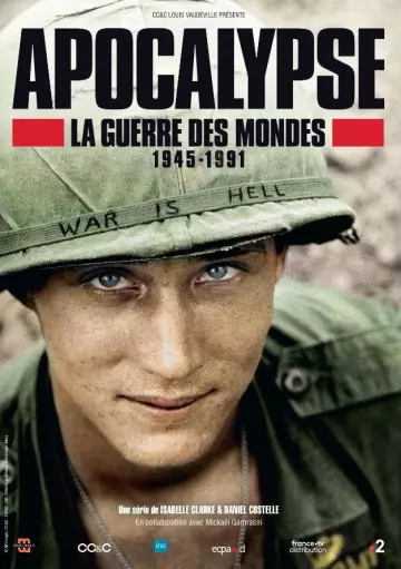 Apocalypse, la guerre des mondes : 1945-1991 - Saison 1 - VF HD