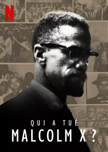 Qui a tué Malcom X ? - Saison 1 - vostfr-hq