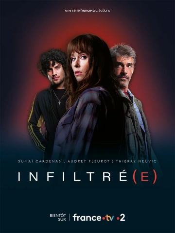 Infiltré(e) - Saison 1 - VF HD