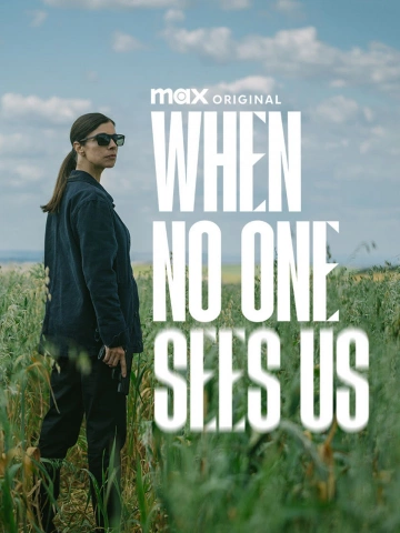 When No One Sees Us - Saison 1 - VF