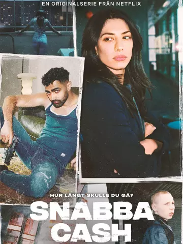 Snabba Cash - Saison 1 - vf