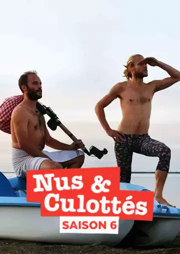 Nus et culottés - Saison 6 - vf-hq