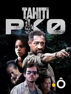 Tahiti PK 0 - Saison 2 - VF HD