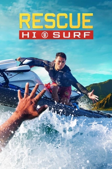 Rescue: HI-Surf - Saison 1 - VOSTFR HD