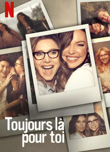 Toujours là pour toi - Saison 1 - VOSTFR HD