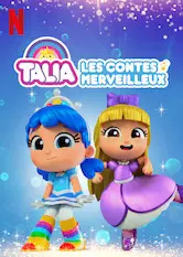 Talia : Les contes merveilleux - Saison 1 - VF