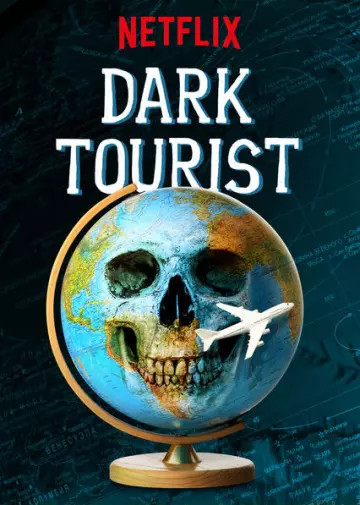 Dark Tourist - Saison 1 - vostfr-hq