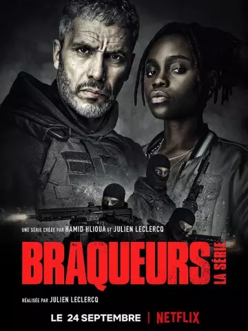 Braqueurs: La série - Saison 1 - vf-hq