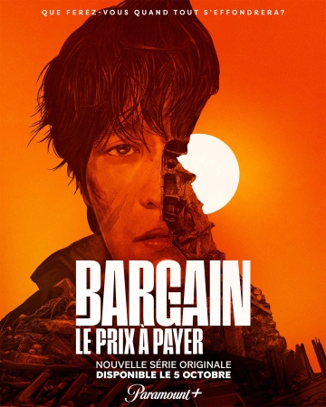 Bargain : le prix à payer - Saison 1 - vostfr