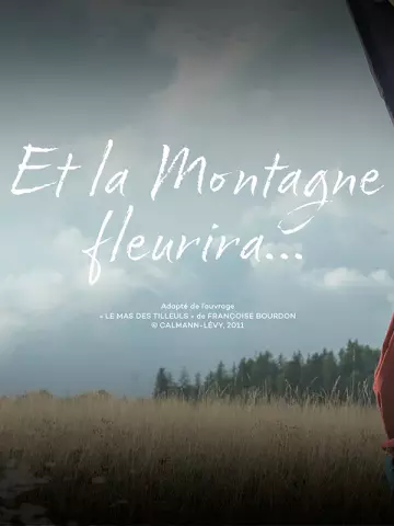 Et la montagne fleurira - Saison 1 - vf-hq