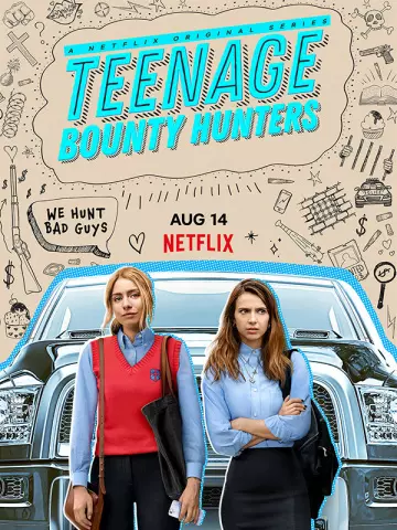 Teenage Bounty Hunters - Saison 1 - vf