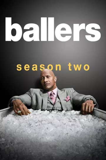 Ballers - Saison 2 - vf-hq