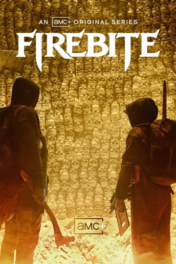 Firebite - Saison 1 - VOSTFR