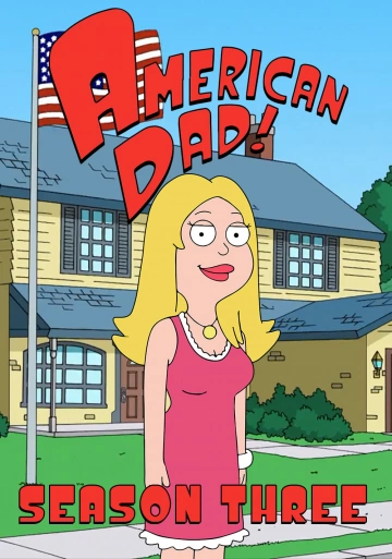 American Dad! - Saison 3 - vostfr-hq