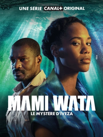 Mami Wata : Le mystère d’Iveza - Saison 1 - vf