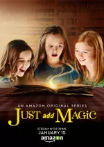 Just Add Magic - Saison 1 - VF