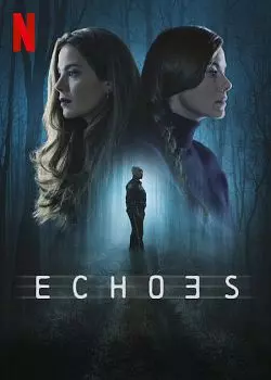 Échos - Saison 1 - VF