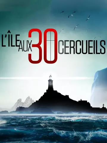 L'île aux 30 cercueils - Saison 1 - vf